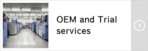 OEM and Trial services